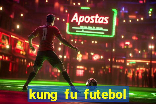 kung fu futebol clube completo dublado